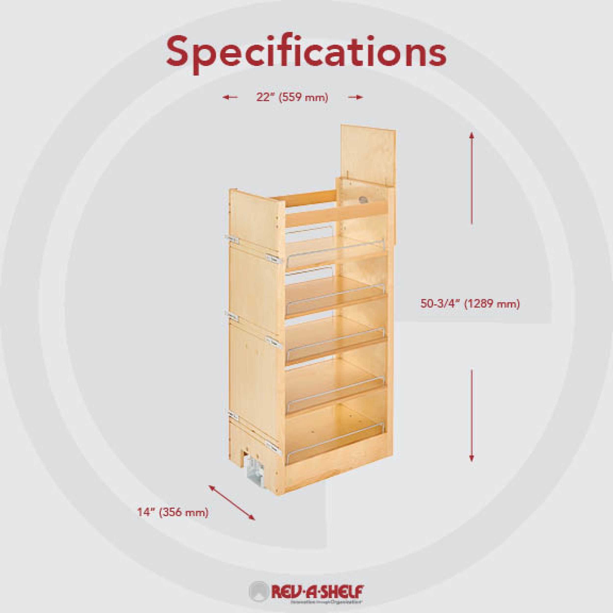 14 in W X 51 in H Wood Pantry Pullout Soft Close Natural  14 in (356 mm) W x 22 in (559 mm) D x 50.75 in (1289 mm) H