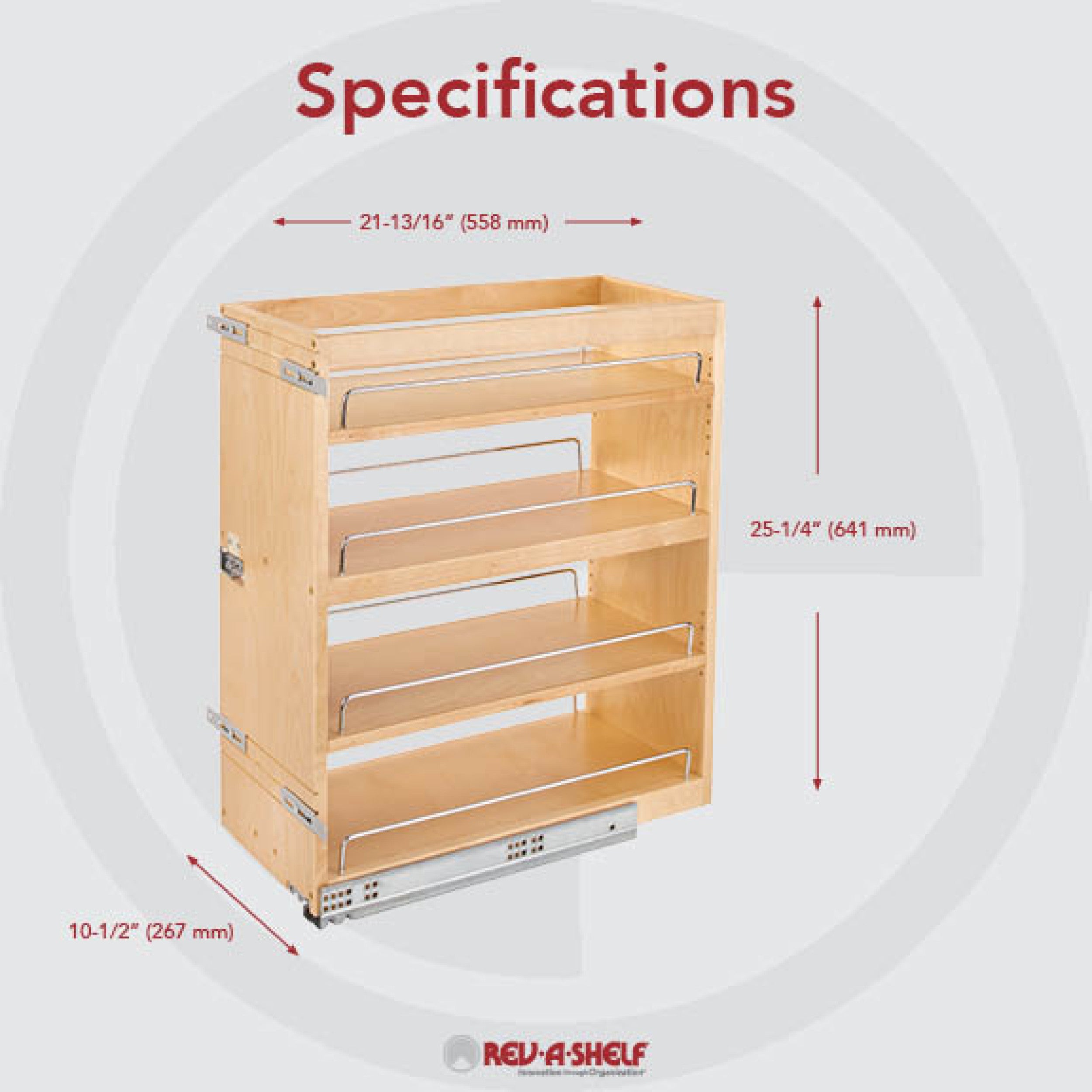10.5 in Base Cabinet Organizer Soft-Close Natural  10.5 in (267 mm) W x 21.81 in (554 mm) D x 25.25 in (641 mm) H