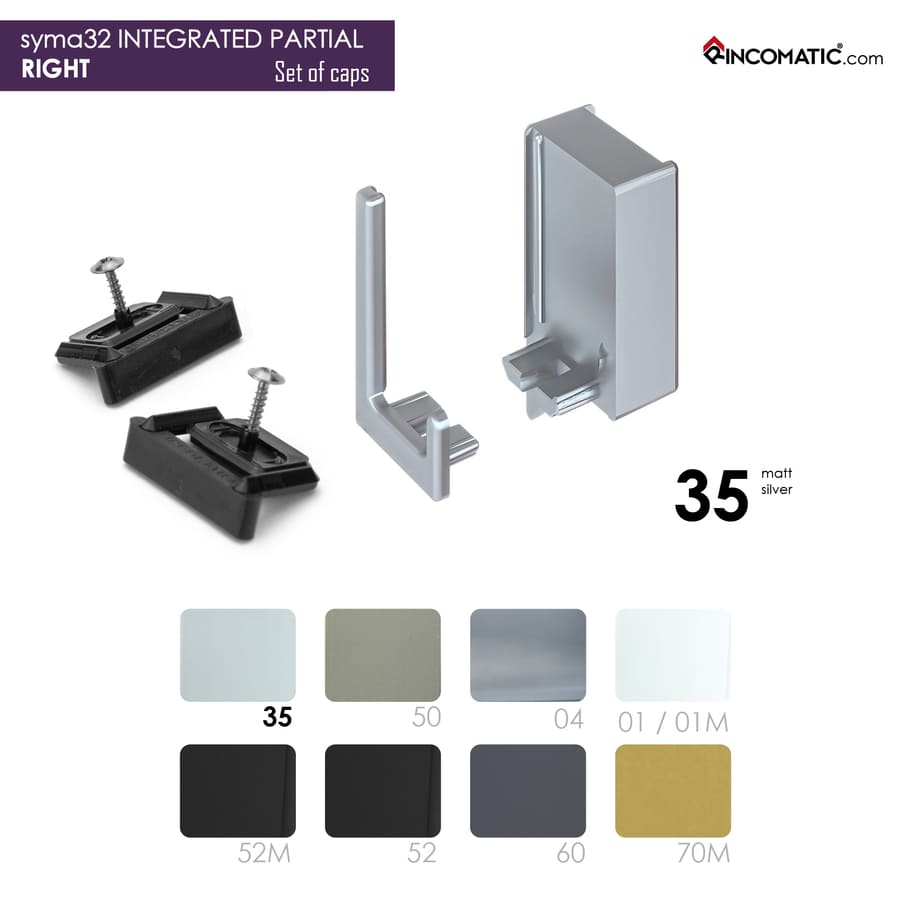 Set of End Caps SYMA32 Integrated-Partial RIGHT (Exterior + Interior RIGHT +2Clips + 2Screws) Matt Silver