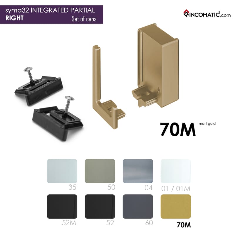 Set of End Caps SYMA32 Integrated-Partial RIGHT (Exterior + Interior RIGHT +2Clips + 2Screws) Matt Gold