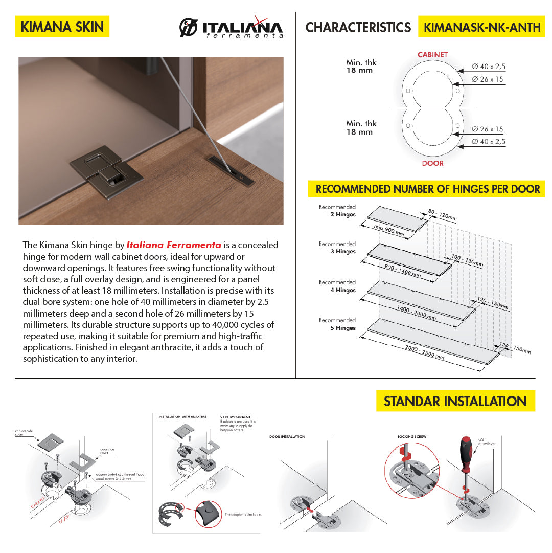 HINGE KIMANA SKIN ITALIANA FERRAMENTA FREE SWING FOR 18MM PANEL DOUBLE DRILL Ø40X2.5MM Ø26X15MM ANTHRACITE
