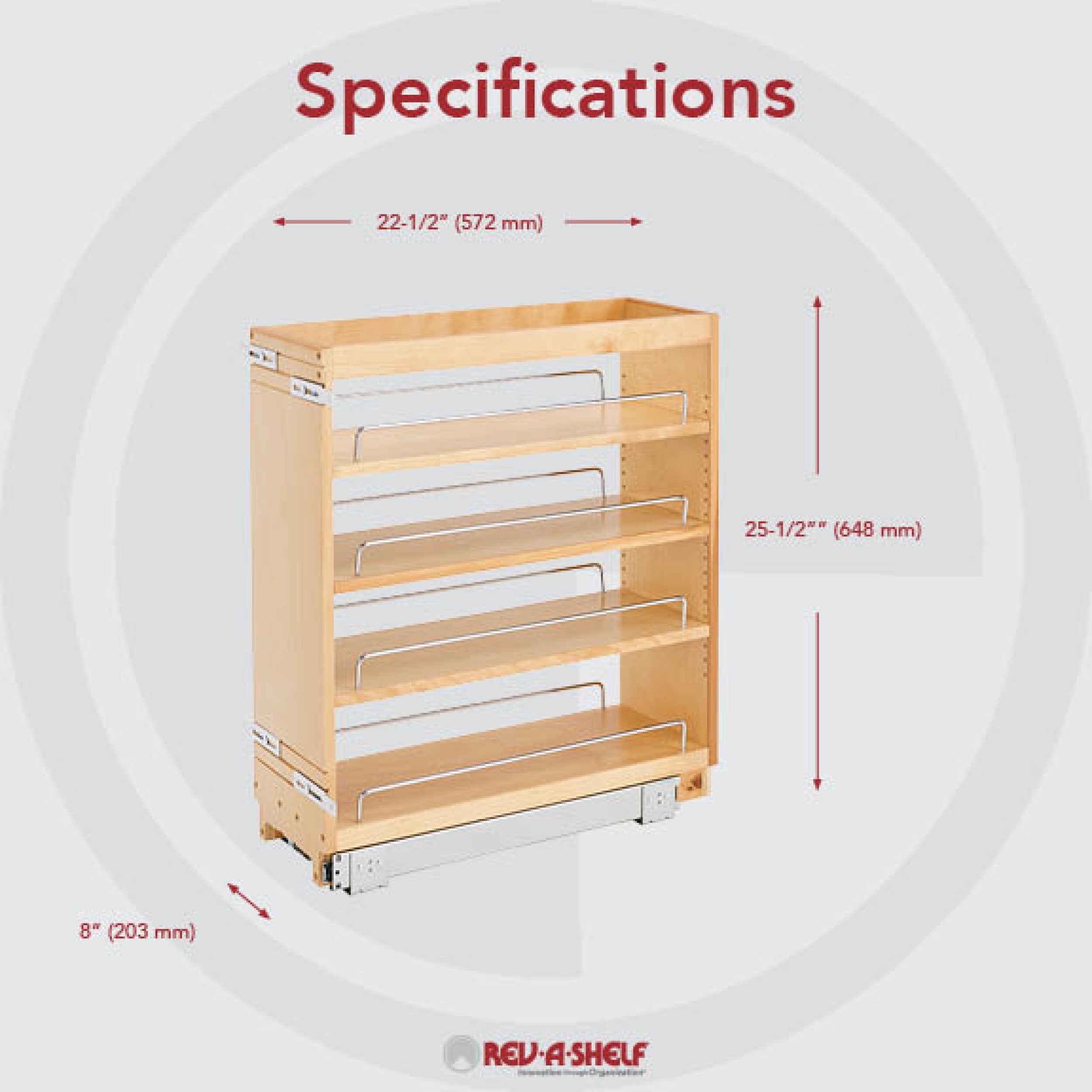 8 in Base Cabinet Organizer Natural  8 in (203 mm) W x 22.5 in (572 mm) D x 25.5 in (648 mm) H