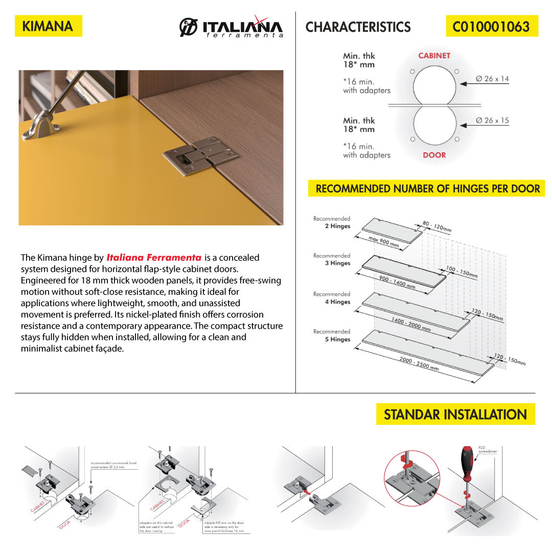 HINGE KIMANA ITALIANA FERRAMENTA FREE SWING FOR 18MM PANEL NICKEL